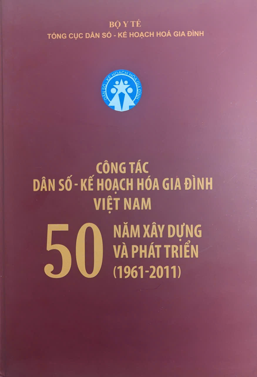 Công tác Dân số - KHHGĐ Việt Nam 50 năm xây dựng và phát triển (1961-2011)