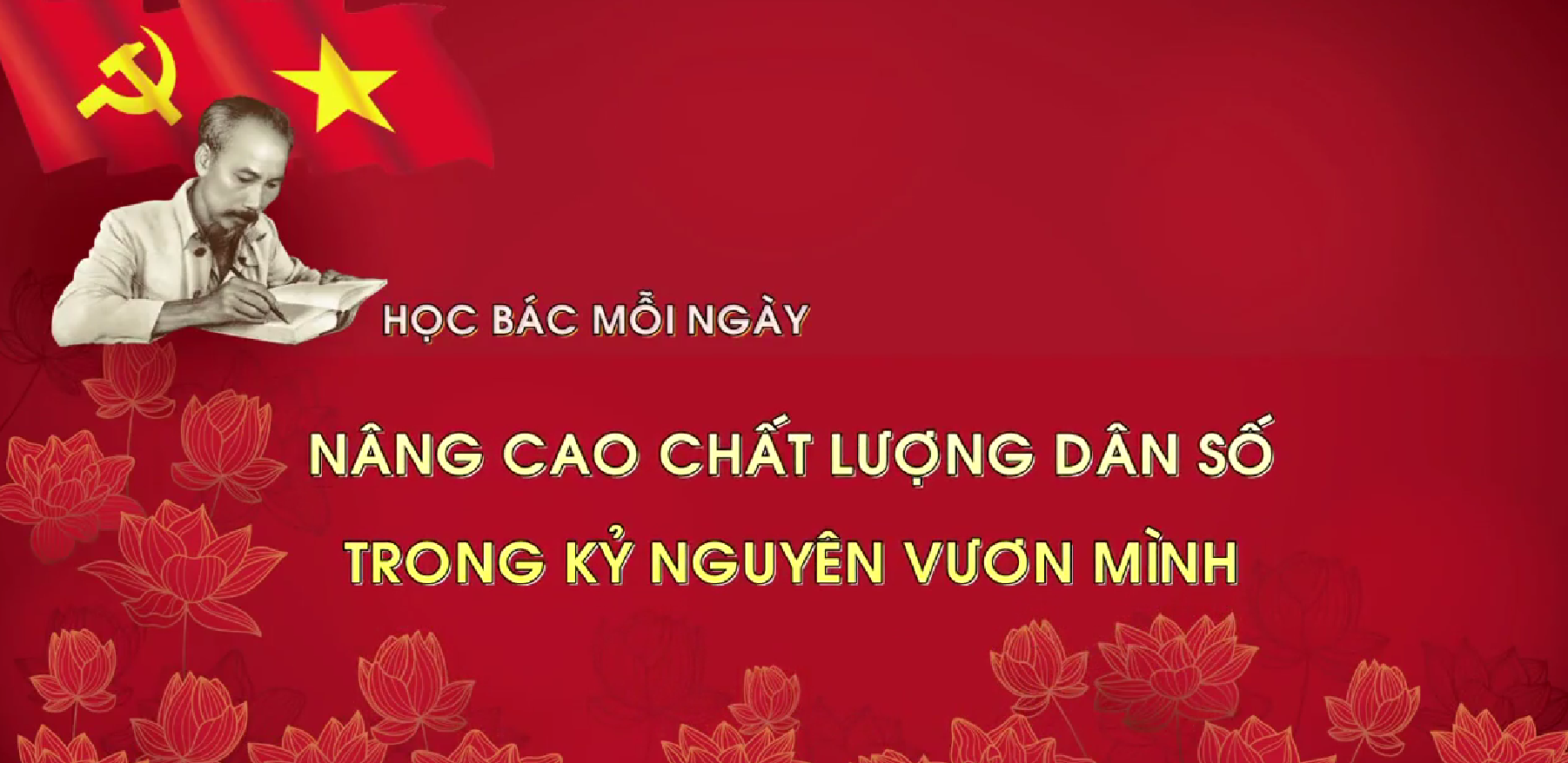 (TTXVN) - Học Bác mỗi ngày: Nâng cao chất lượng dân số trong kỷ nguyên vươn mình