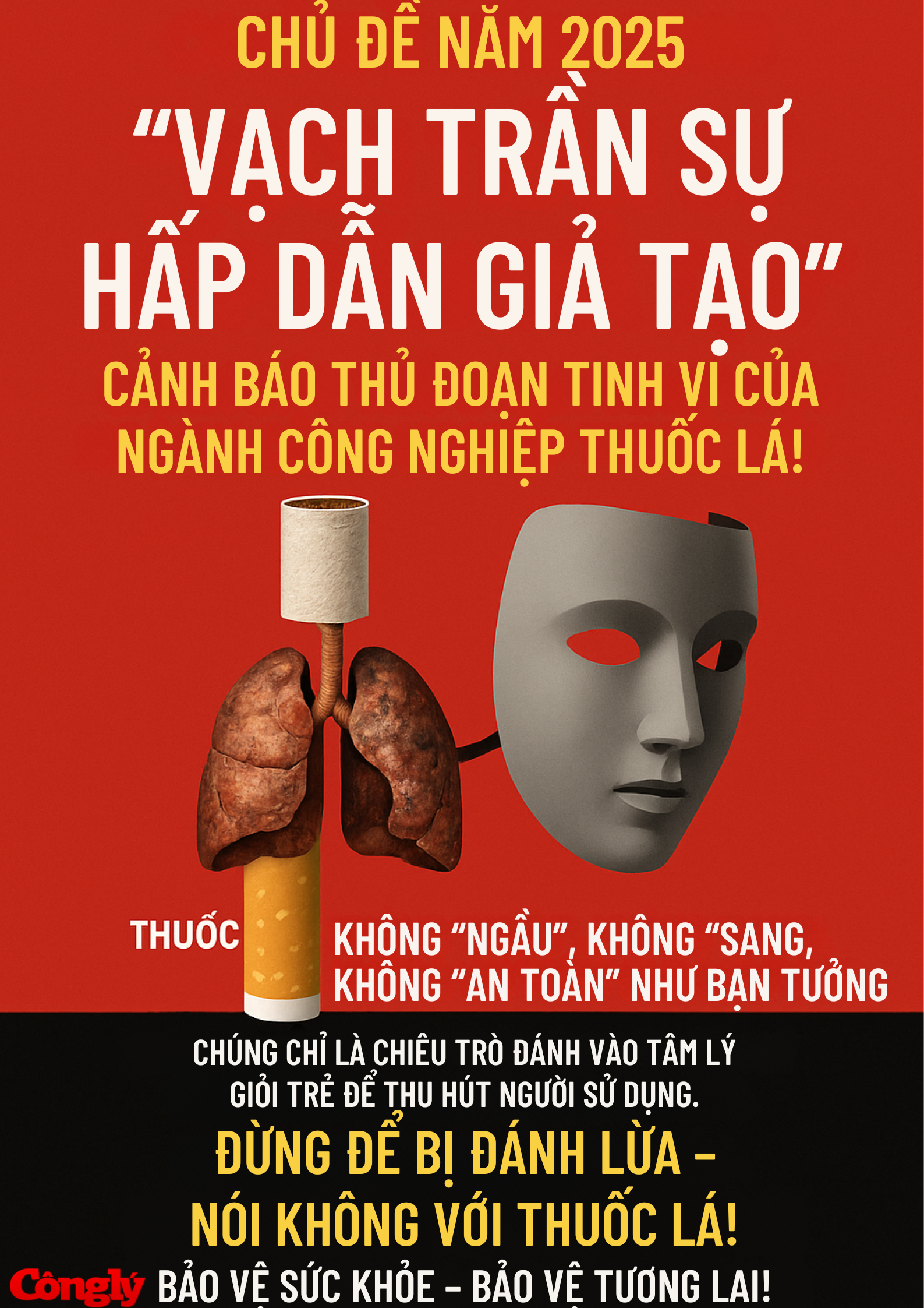 CHỦ ĐỀ NGÀY THẾ GIỚI KHÔNG THUỐC LÁ  “Vạch trần sự hấp dẫn giả tạo”